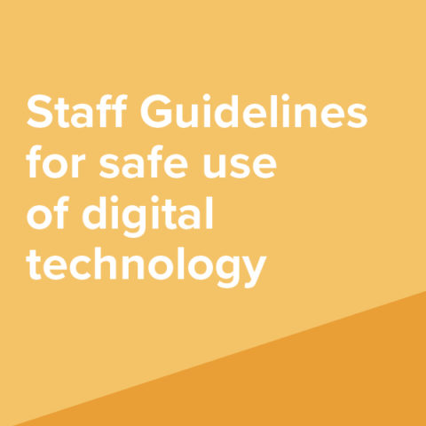 Staff Guidelines for safe use of digital technology