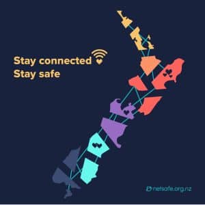 Map of New Zealand with Stay Connected Stay Safe message